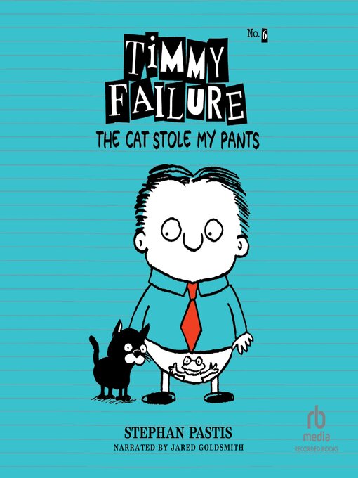 Title details for The Cat Stole My Pants by Stephan Pastis - Wait list
